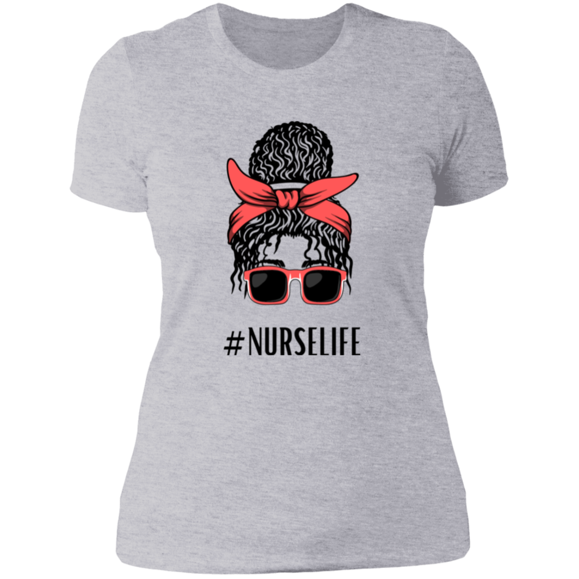 Ladies' "#NURSELIFE" Boyfriend T-Shirt - Highly Desirable